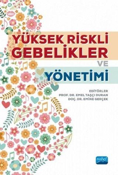 Yüksek Riskli Gebelikler ve Yönetimi | Nobel Akademik Yayıncılık (İnce Kapak)  - Resim 1