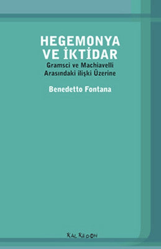 Hegemonya ve İktidar | Kalkedon