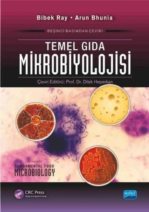 Temel Gıda Mikrobiyolojisi | Nobel Akademik Yayıncılık (İnce Kapak)