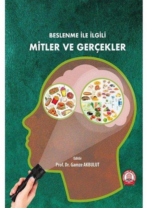 Beslenme İle İlgili Mitler ve Gerçekler | Ankara Nobel Tıp (Ciltli)