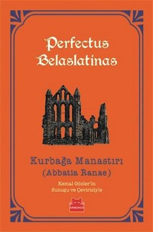 Kurbağa Manastırı - Turuncu Kitaplar | Kırmızı Kedi