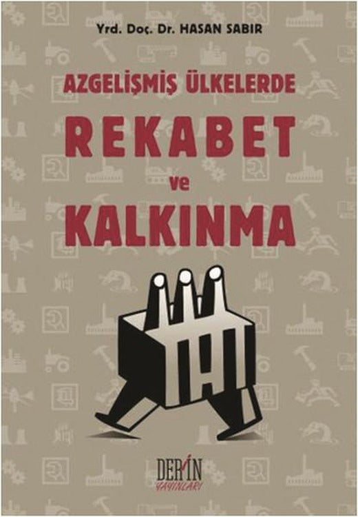 Azgelişmiş Ülkelerde Rekabet ve Kalkınma | Derin Yayınları (İnce Kapak)