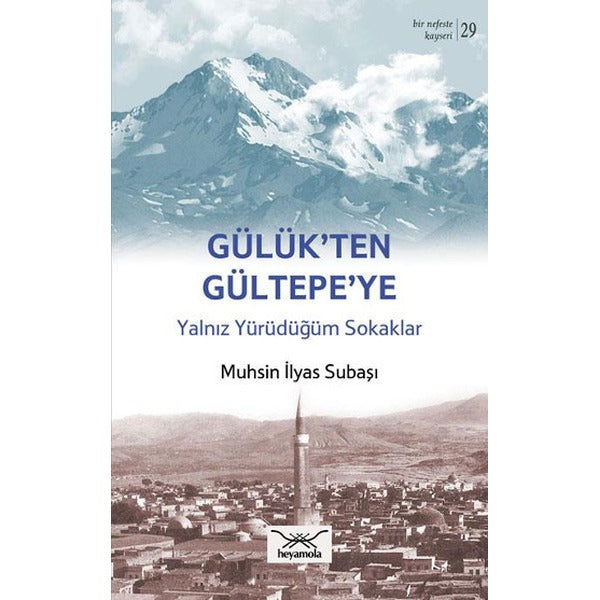 Gülük’ten Gültepe’ye