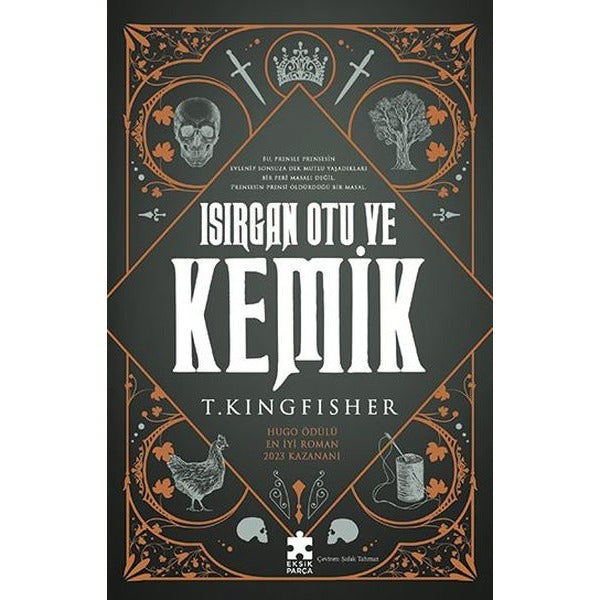 Isırgan Otu ve Kemik | Eksik Parça
