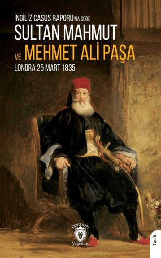 Sultan Mahmut ve Mehmet Ali Paşa | Dorlion Yayınları (Ciltsiz)