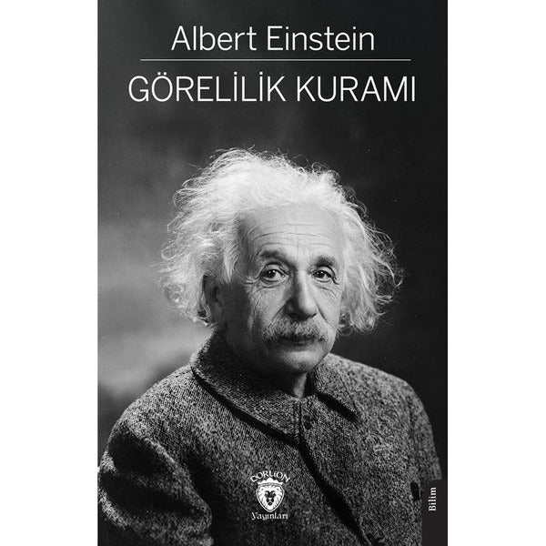 Görelilik Kuramı | Dorlion Yayınları (Ciltsiz)