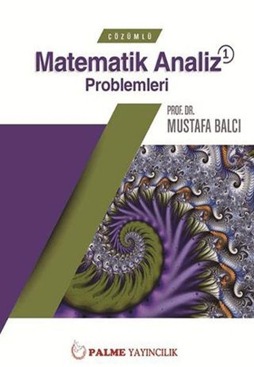 Çözümlü Matematik Analiz Problemleri 1 | Palme Yayıncılık (Ciltsiz)
