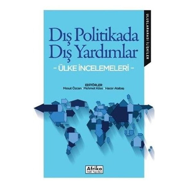 Dış Politikada Dış Yardımlar - Ülke İncelemeleri | Afrika Vakfı Yayınları