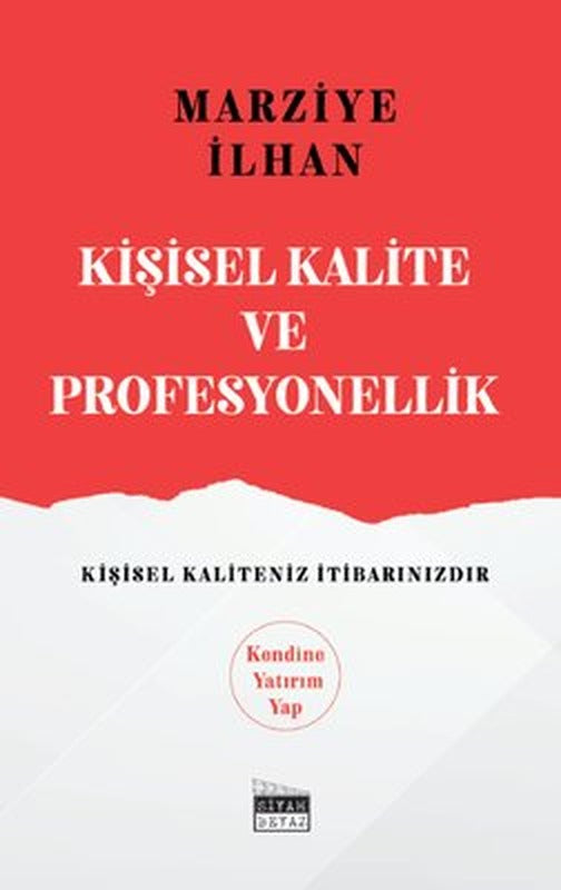 Kişisel Kalite ve Profesyonellik | Siyah Beyaz (İnce Kapak)