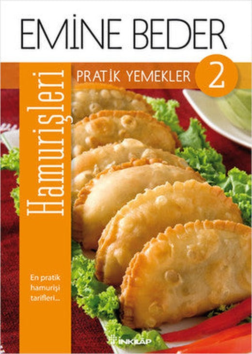 Pratik Yemekler 2 - Hamurişleri | İnkılap Yayınları