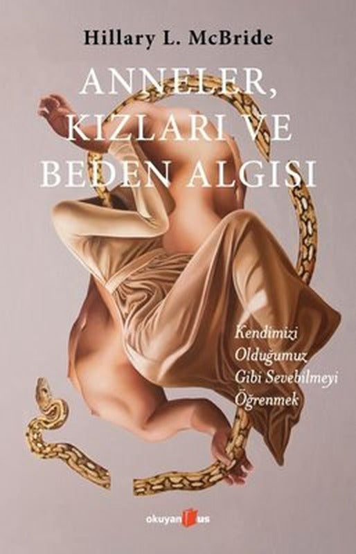 Anneler Kızları ve Beden Algısı | Okuyan Us Yayınları