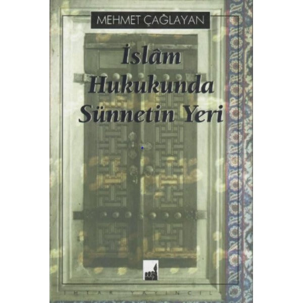 İslam Hukukunda Sünnetin Yeri