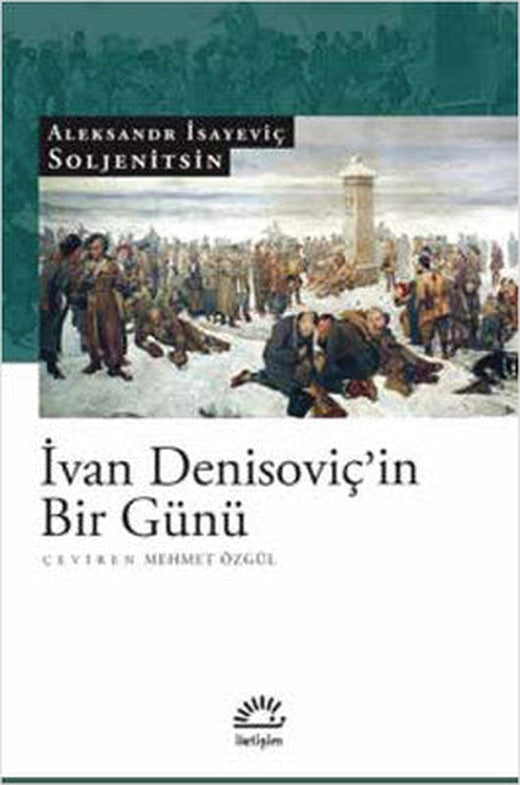 İvan Denisoviç'in Bir Günü | İletişim Yayınları