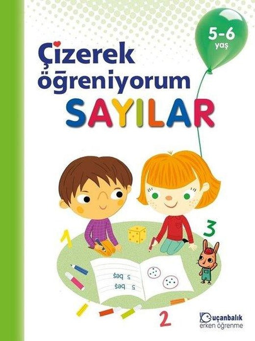 Çizerek Öğreniyorum-Sayılar 5-6 Yaş | Uçanbalık Yayıncılık (İnce Kapak)