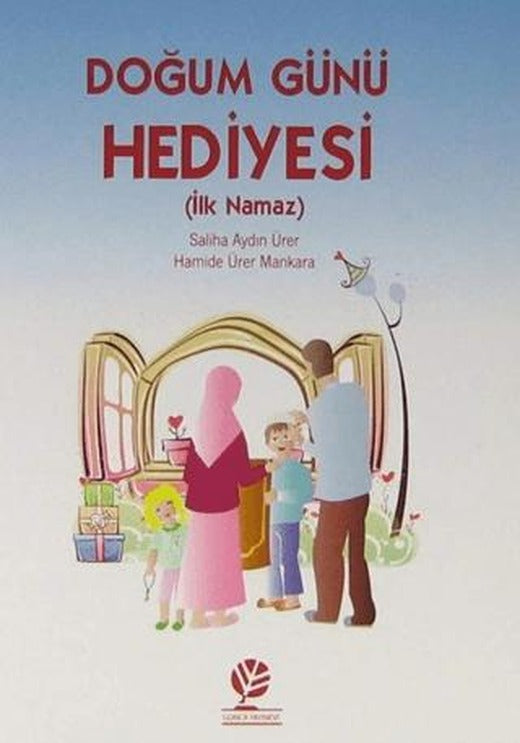 Doğum Günü Hediyesi (İlk Namaz)