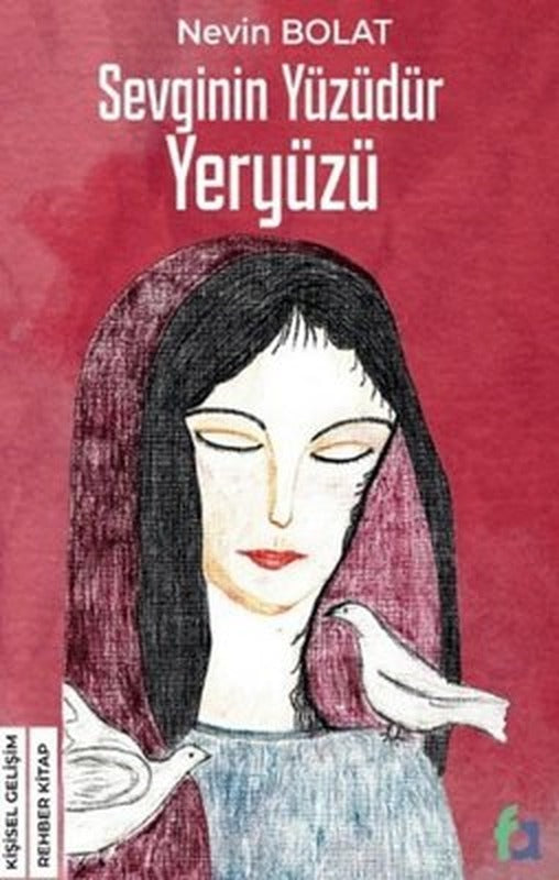 Sevginin Yüzüdür Yeryüzü | Fa Yayınları
