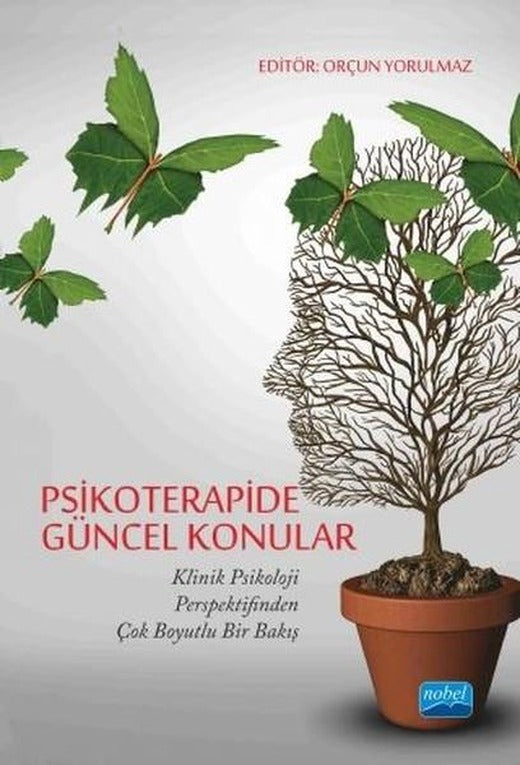 Psikoterapide Güncel Konular | Nobel Akademik Yayıncılık (İnce Kapak)