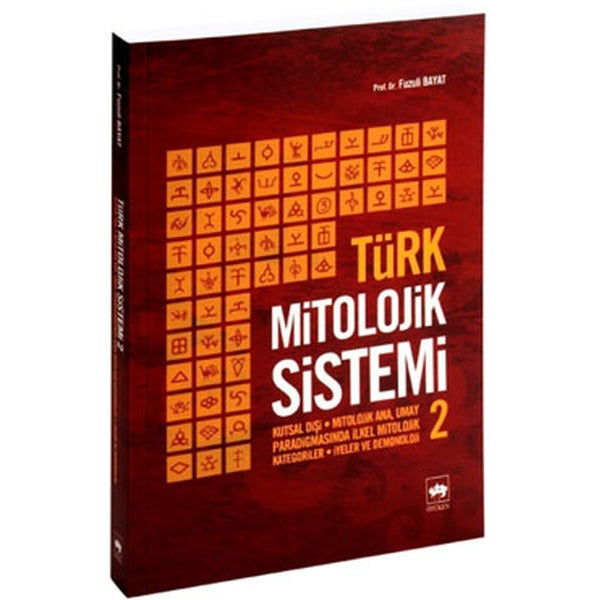 Türk Mitolojik Sistemi - 2 | Ötüken Yayınları