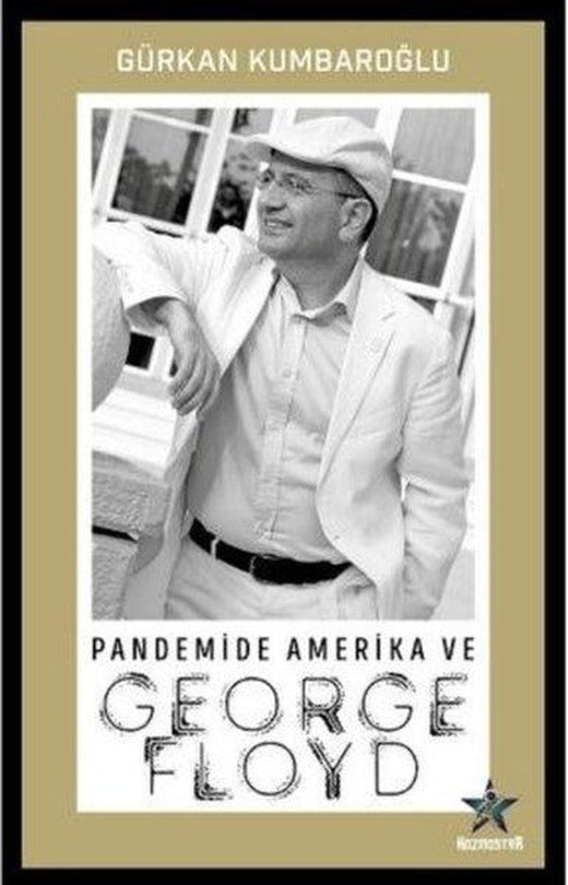 Pandemide Amerika Ve George Floyd | Kozmostar (İnce Kapak)