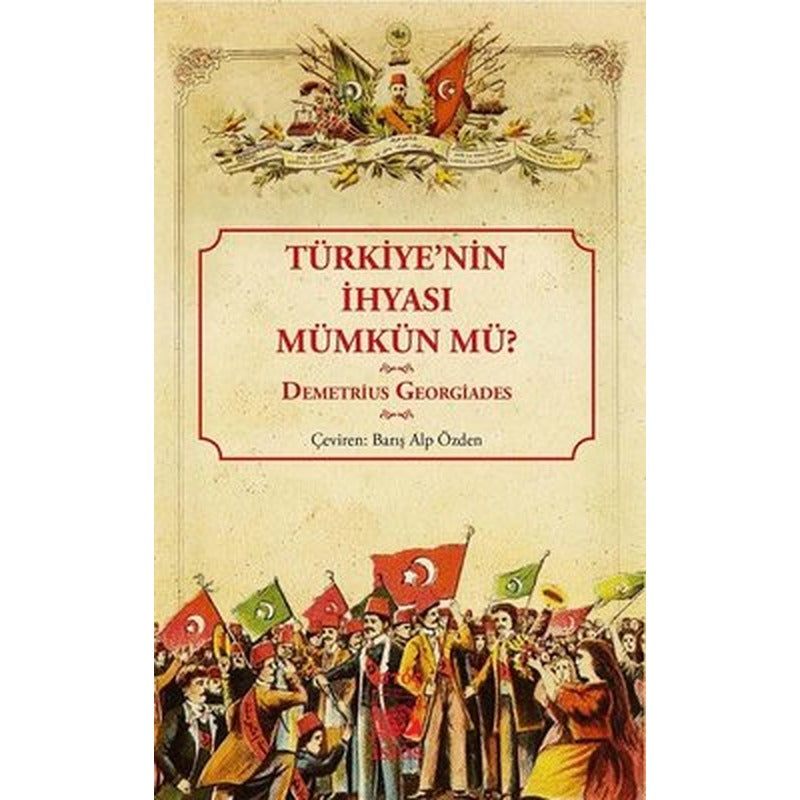 Türkiye'nin İhyası Mümkün mü? | İstos Yayınları