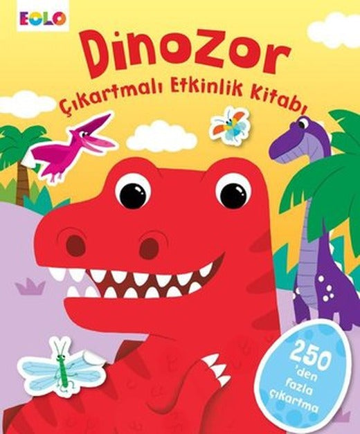 Dinozor - Çıkartmalı Etkinlik Kitabı | Eolo