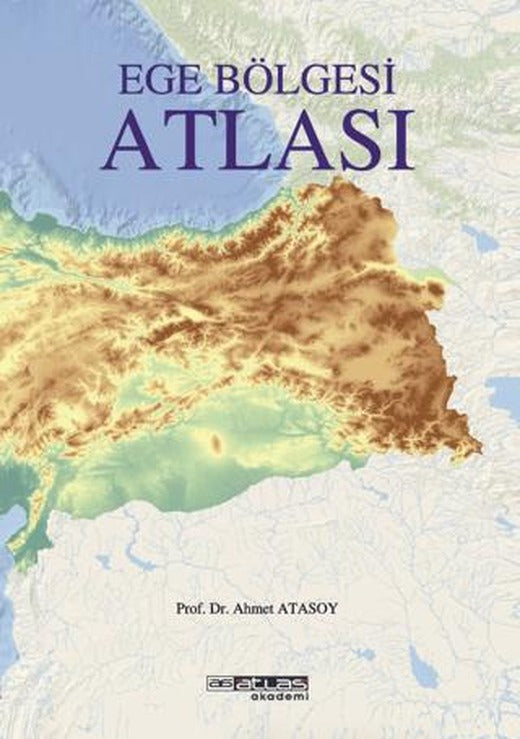 Ege Bölgesi Atlası | Atlas Akademi (Ciltsiz)