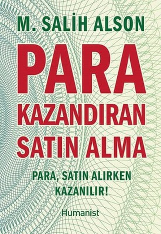 Para Kazandıran Satın Alma | Humanist Kitap Yayıncılık (İnce Kapak )
