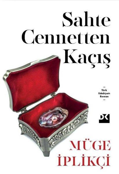 Sahte Cennetten Kaçış | Doğan Kitap (İnce Kapak)  - Resim 1