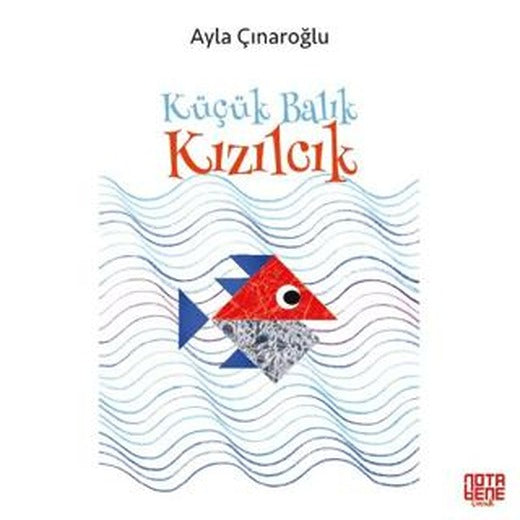 Küçük Balık Kızılcık | Nota Bene Yayınları (Ciltsiz)