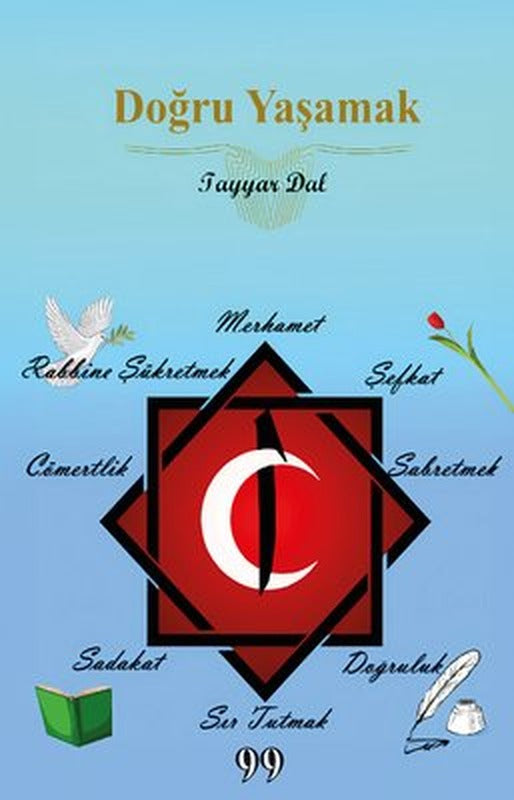 Doğru Yaşamak | Doksan Dokuz Yayınları