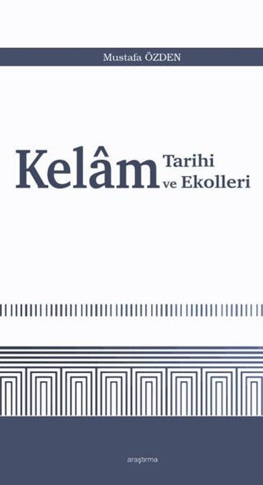 Kelam Tarihi ve Ekolleri | Araştırma Yayınları (Ciltsiz)