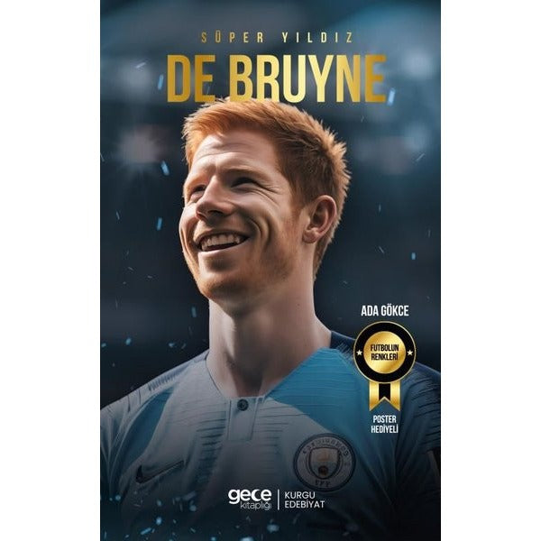 Süper Yıldız De Bruyne | Gece Kitaplığı