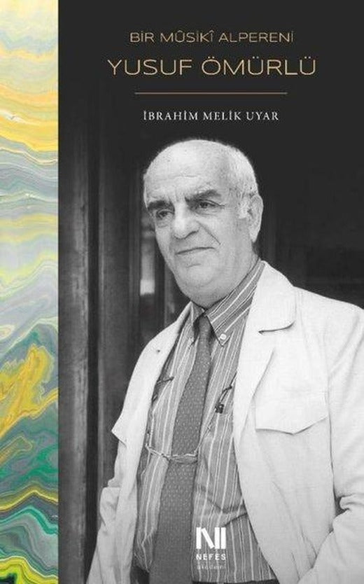 Bir Musiki Alpereni Yusuf Ömürlü | Nefes Yayıncılık (e-Kitap)