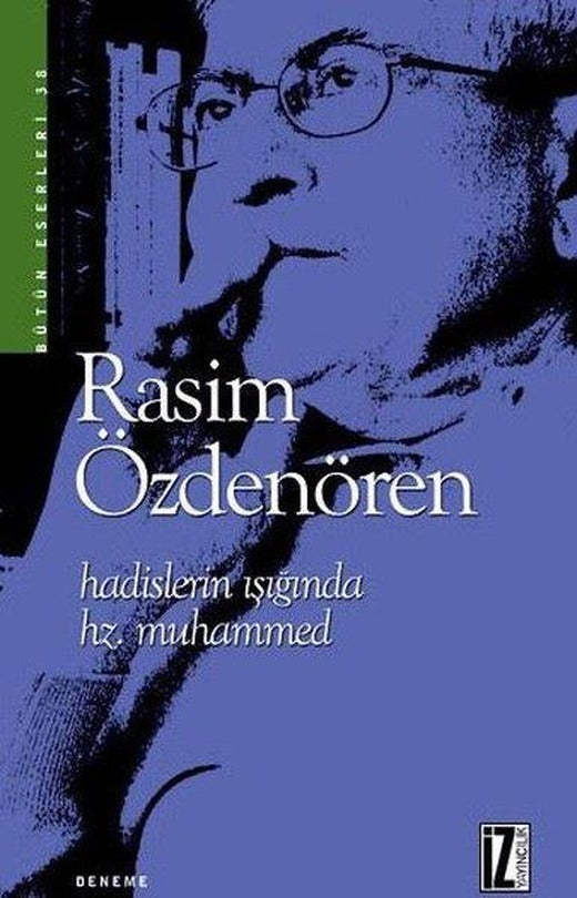 Hadislerin Işığında Hz. Muhammed | İz Yayıncılık (e-Kitap)