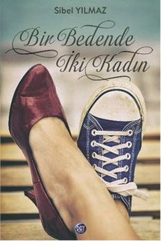 Bir Bedende İki Kadın | Ray Yayıncılık
