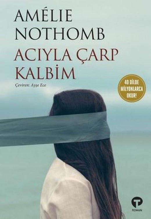 Acıyla Çarp Kalbim | Turkuvaz Yayınları