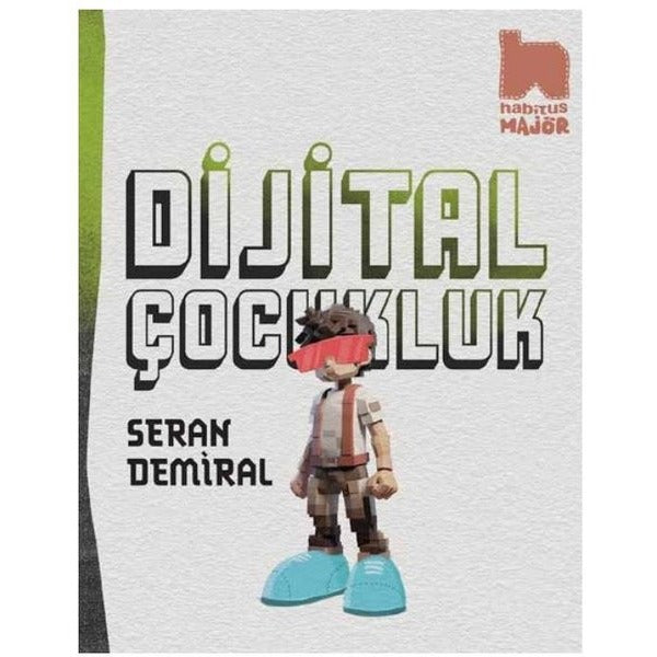 Dijital Çocukluk | Habitus Kitap (İnce Kapak)