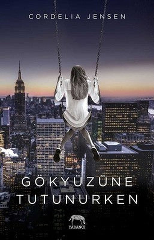 Gökyüzüne Tutunurken | Yabancı Yayınları