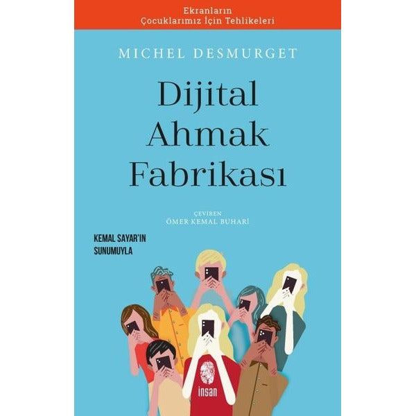 Dijital Ahmaklık Fabrikası | İnsan Yayınları (İnce Kapak)