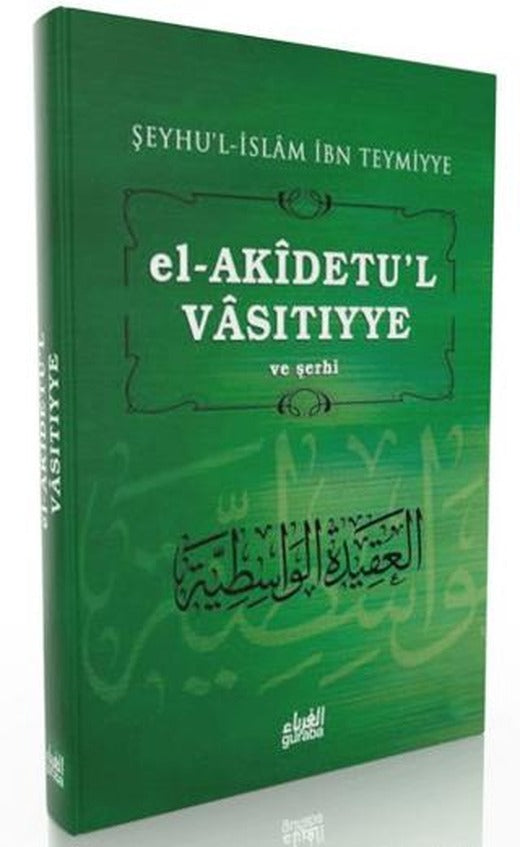 El-Akidetu’l - Vasıtıyye ve Şerhi