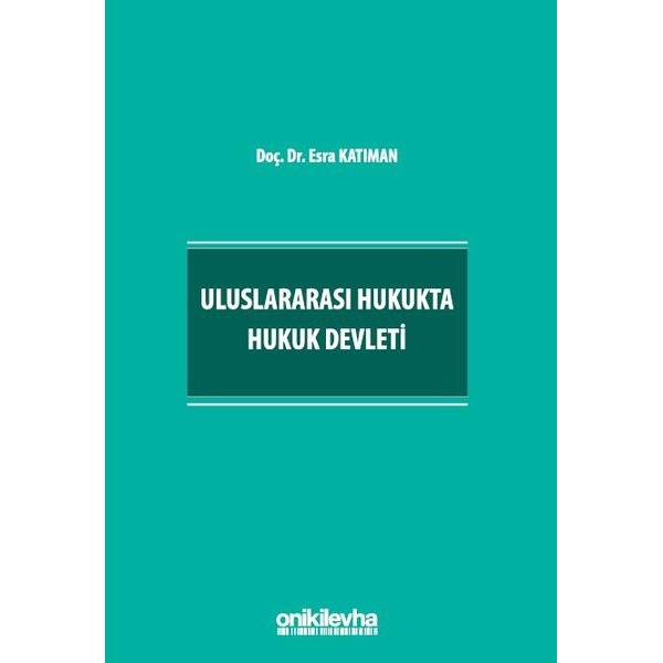 Uluslararası Hukukta Hukuk Devleti