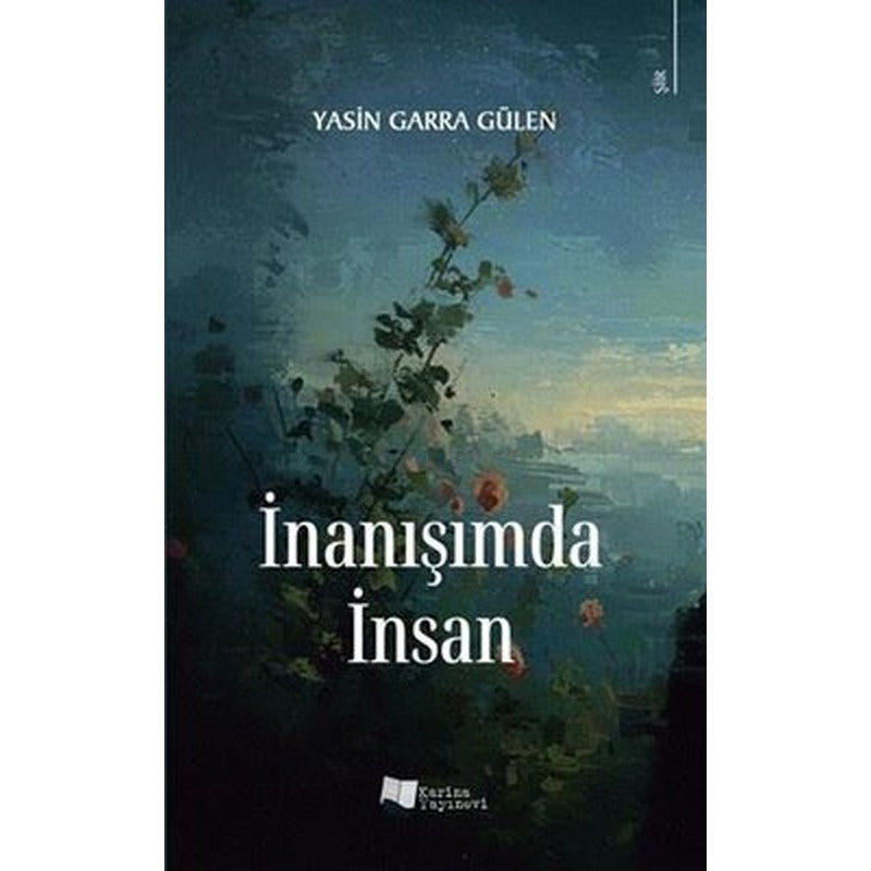 İnanışımda İnsan | Karina Yayınevi (İnce Kapak)