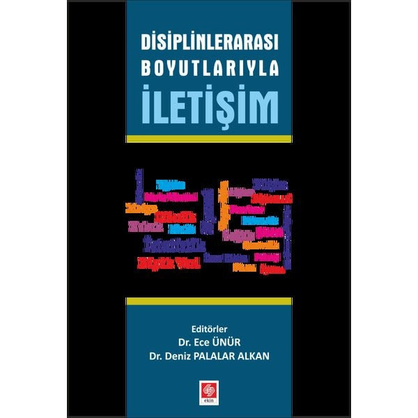 Disiplinlerarası Boyutlarıyla İletişim