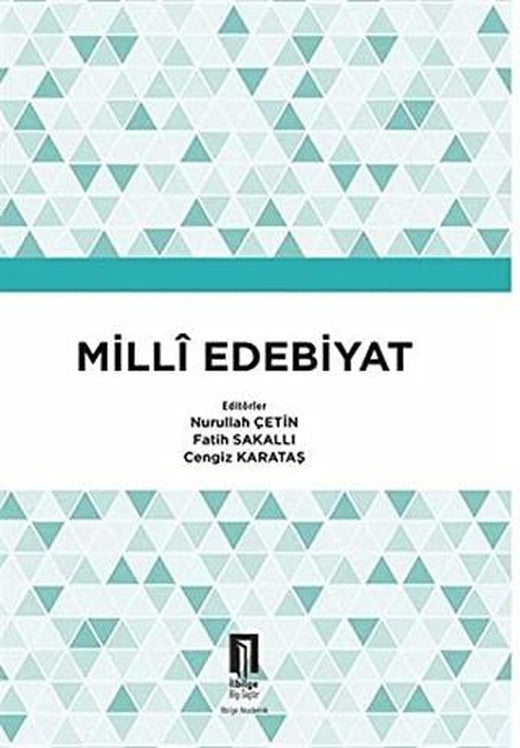 Milli Edebiyat | İlbilge Yayıncılık (Ciltsiz)