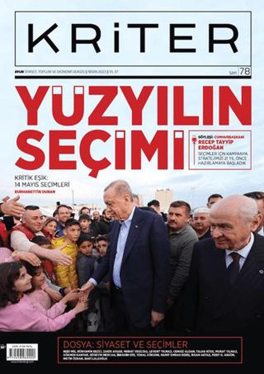 Kriter Aylık Siyaset Toplum ve Ekonomi Dergisi Sayı: 78 Nisan 2023 | Kriter Aylık Siyaset Toplum ve Ekonomi Dergisi Yayınları (Ciltsiz)