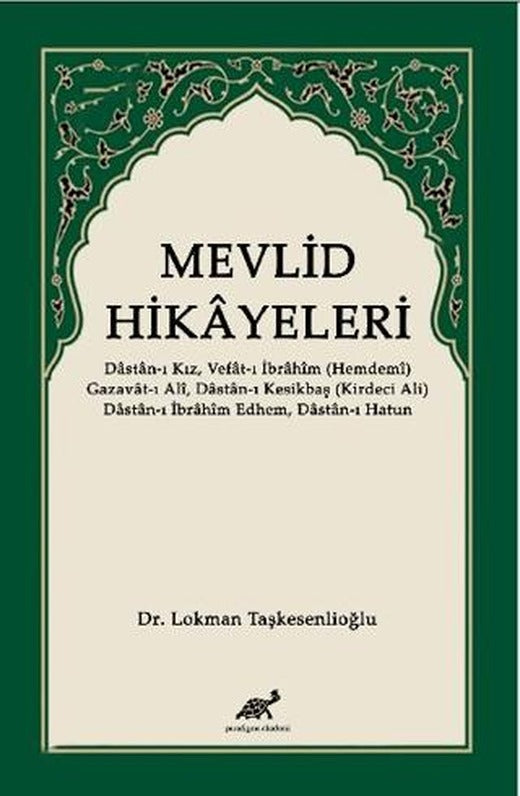 Mevlid Hikayeleri | Paradigma Akademi Yayınları (Ciltsiz)