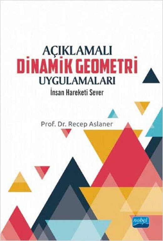Açıklamalı Dinamik Geometri Uygulamaları | Nobel Akademi Yayıncılık