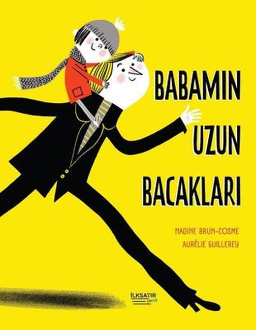 Babamın Uzun Bacakları | İlksatır Yayınevi