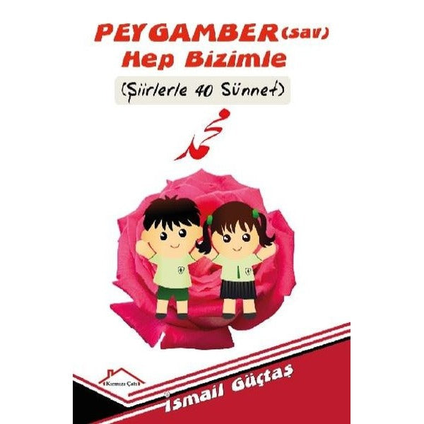 Peygamber(sav) Hep Bizimle