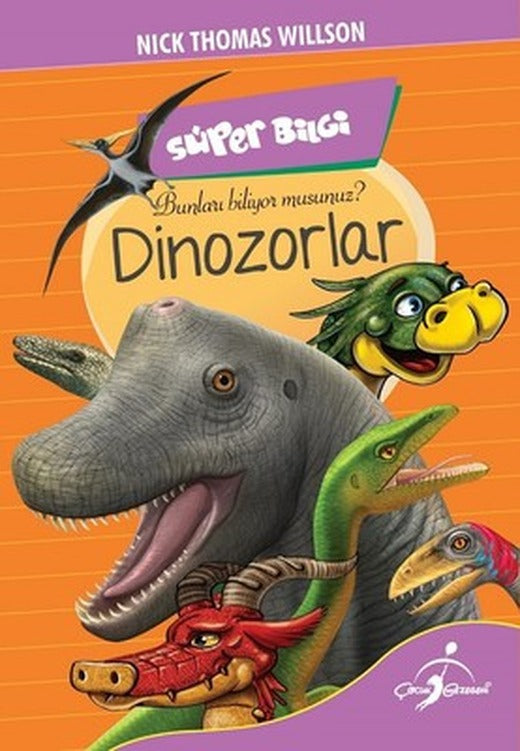 Dinazorlar-Süper Bilgi-Bunları Biliyor musunuz? | Çocuk Gezegeni
